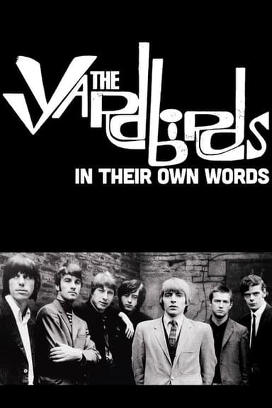 The Yardbirds: In Their Own Words