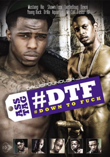 #DTF: #Down to Fuck