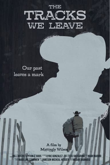 The Tracks We Leave