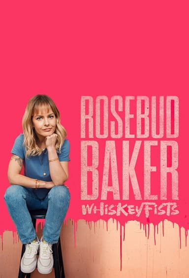 Rosebud Baker: Whiskey Fists