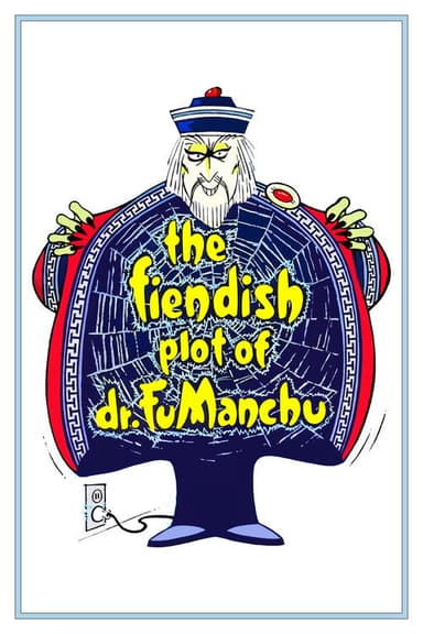 The Fiendish Plot of Dr. Fu Manchu