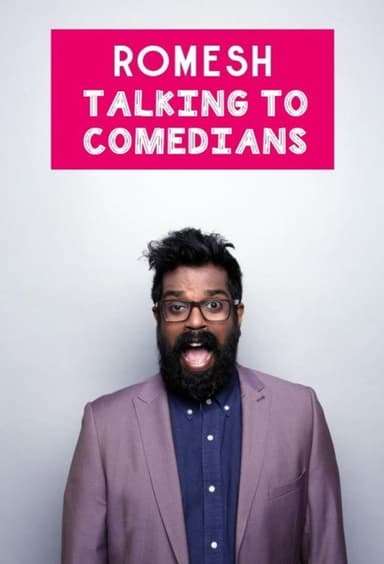 Romesh: Talking to Comedians