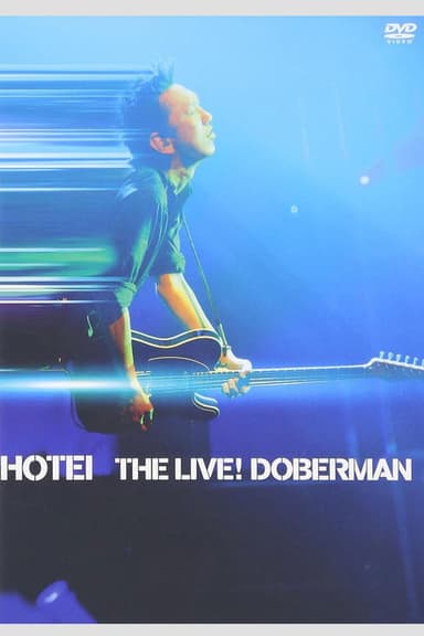 Tomoyasu Hotei - THE LIVE! DOBERMAN