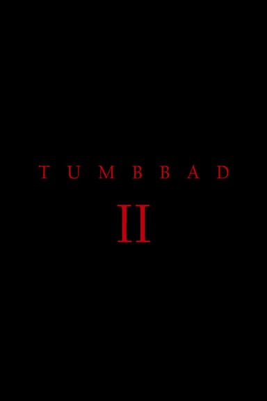 Tumbbad II