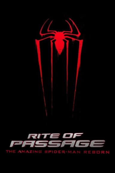 Rite of Passage: The Amazing Spider-Man Reborn