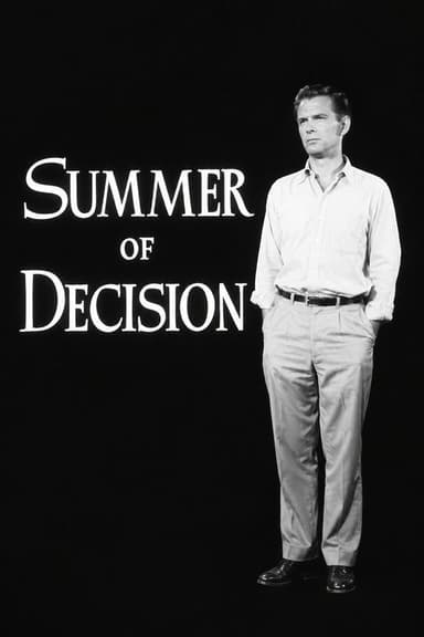 Summer of Decision