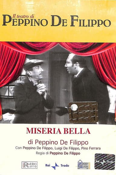 Miseria bella
