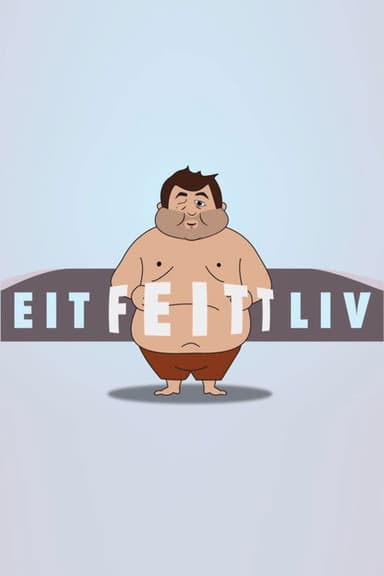 A Fat Life