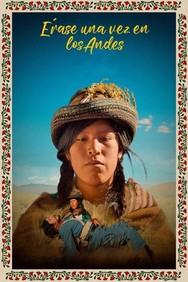 Once Upon a Time in the Andes