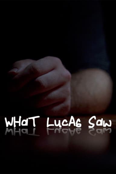 What Lucas Saw
