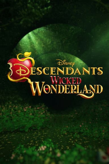 Descendants: Wicked Wonderland