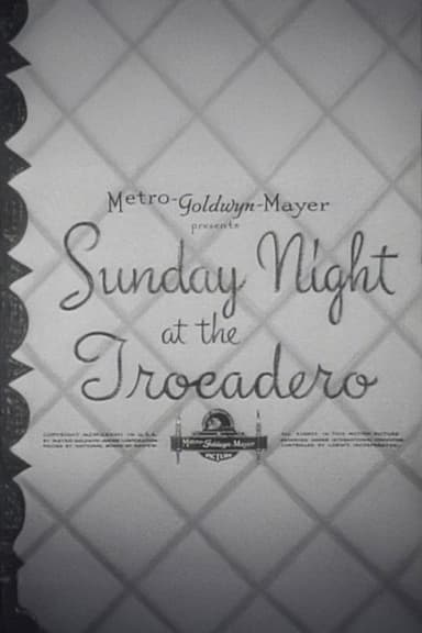 Sunday Night at the Trocadero