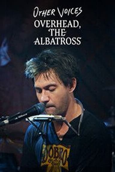 Other Voices: Overhead, The Albatross, Conor Oberst and more