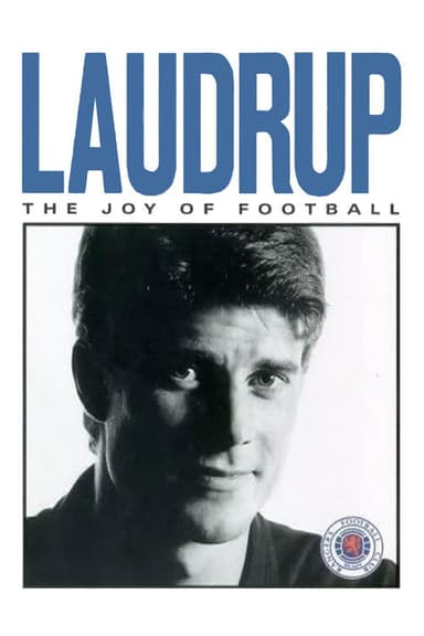 Laudrup - The Joy of Football