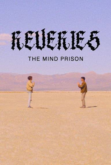Reveries: The Mind Prison