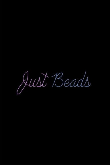Just Beads