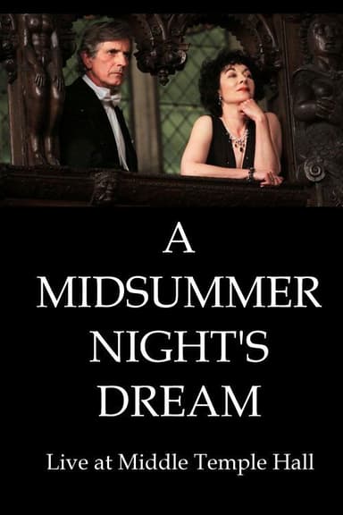 A Midsummer Night's Dream Live at Middle Temple Hall