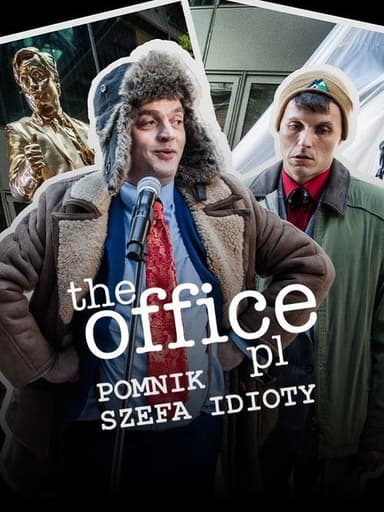 The Office PL 3 - Pomnik Szefa Idioty