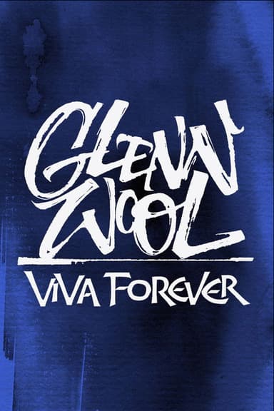 Glenn Wool: Viva Forever