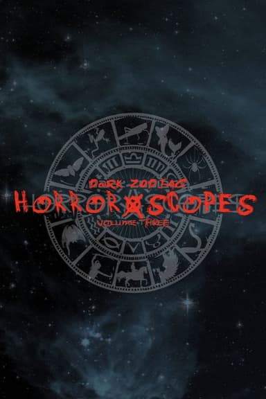Horror-Scopes: Volume Three - Dark Zodiac