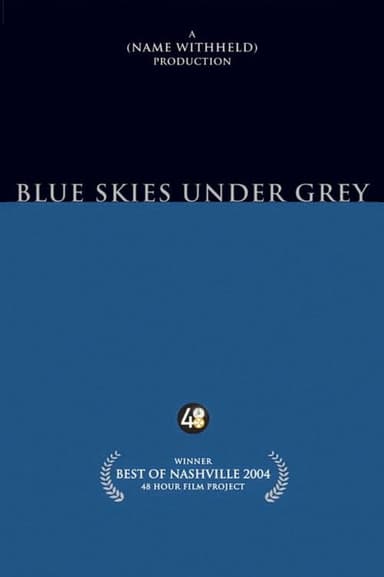 Blue Skies Under Grey