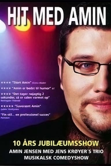 Hit med Amin - 10 Års Jubilæumsshow