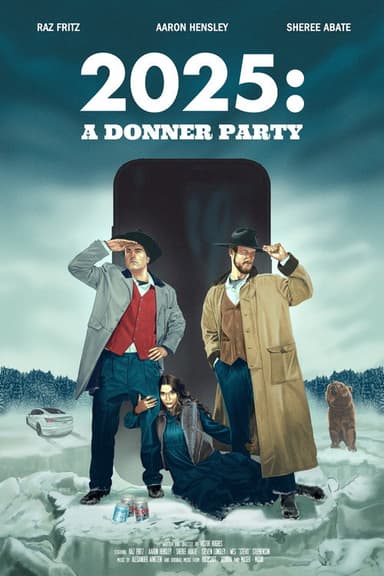 2025: A Donner Party