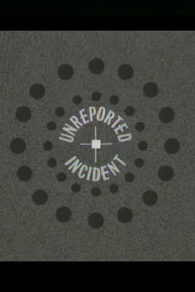 Unreported Incident