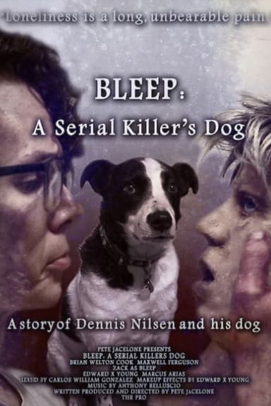 Bleep: A Serial Killer's Dog