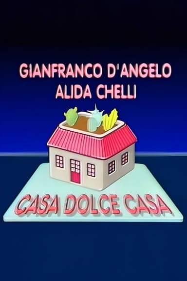 Casa dolce casa