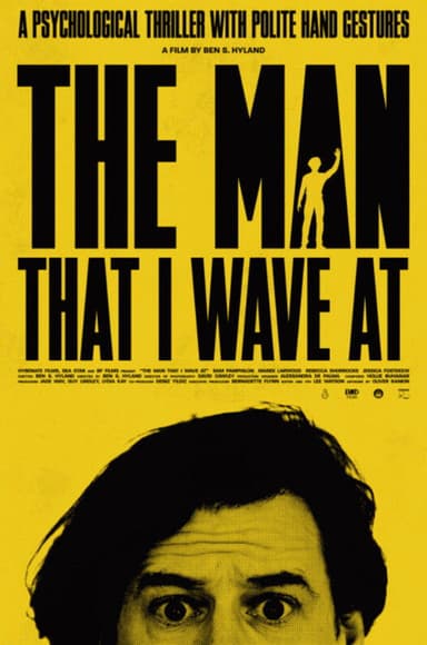 The Man That I Wave At