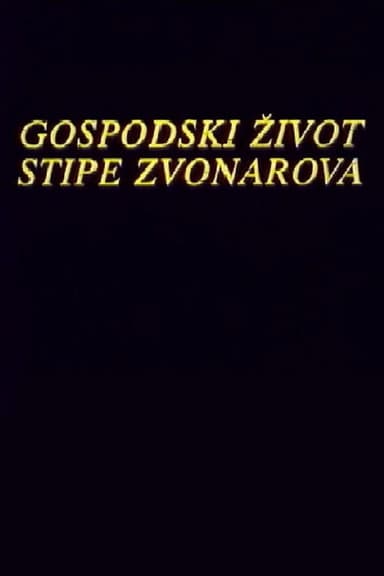 The Life of Stipe Zvonarov