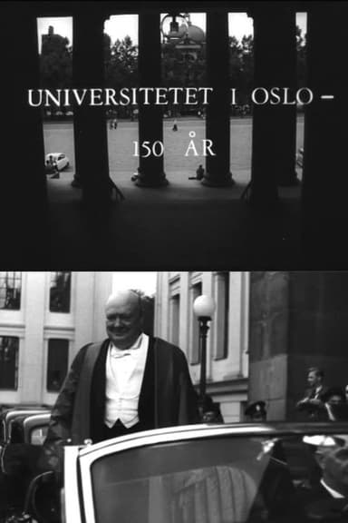 Oslofilm: Universitetet i Oslo - 150 år