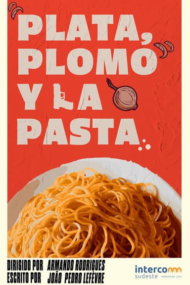 Plata, Plomo y la Pasta