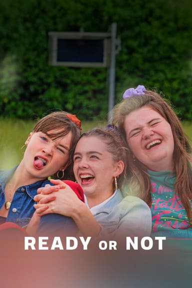 Ready or Not
