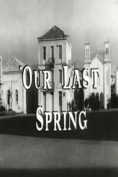 Our Last Spring