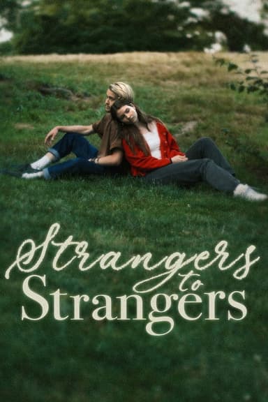 Strangers to Strangers