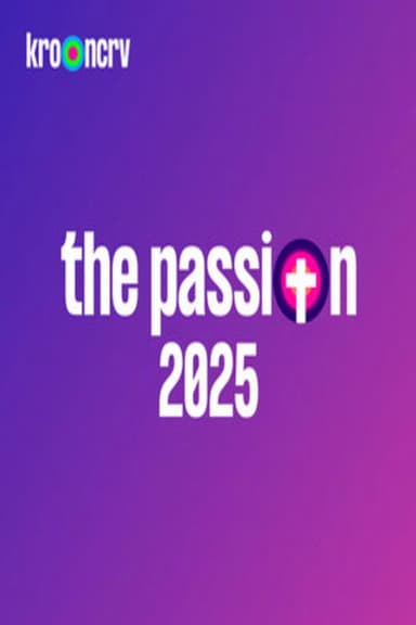 The Passion 2025: Live in Terneuzen
