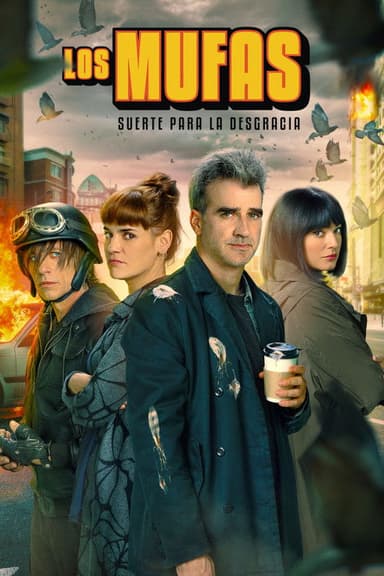 Los mufas: suerte para la desgracia