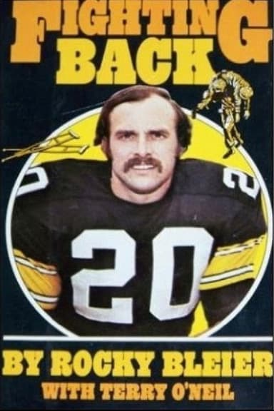 Fighting Back: The Story of Rocky Bleier