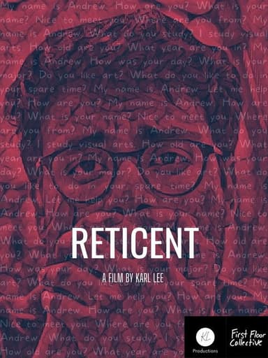 Reticent