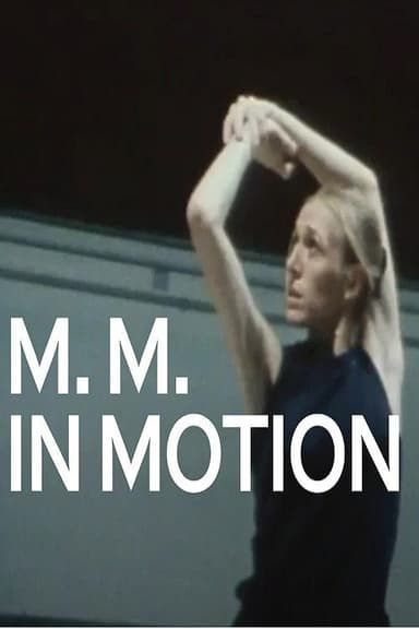 M.M. in Motion