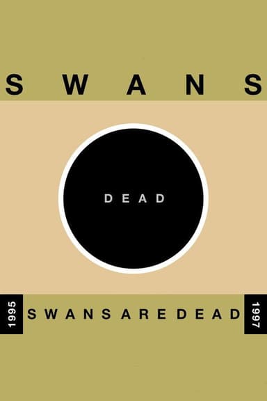 Swans: Swans Are Dead (Amsterdam)