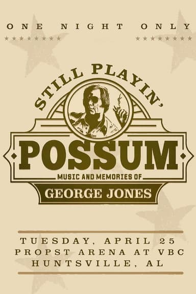 Still Playin' Possum: Music and Memories of George Jones
