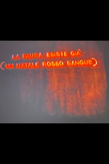 The Fear Already Exists (A Blood-Red Christmas)