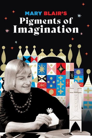Mary Blair's Pigments of Imagination