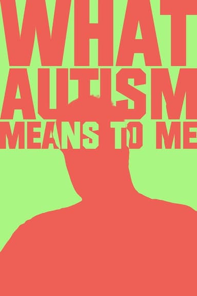 What Autism Means To Me?