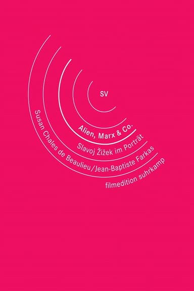 Alien, Marx & Co.  - Zizek Portrait