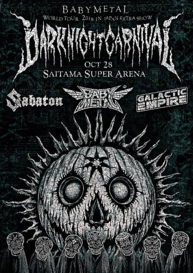 BABYMETAL WORLD TOUR 2018 in JAPAN EXTRA SHOW “DARK NIGHT CARNIVAL”