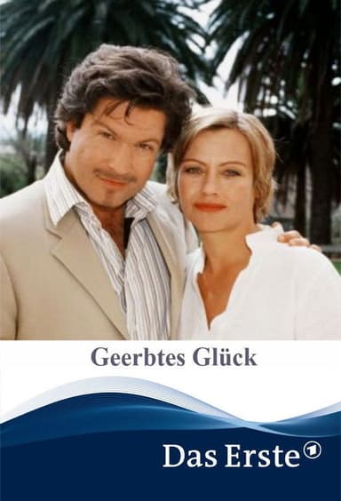 Geerbtes Glück